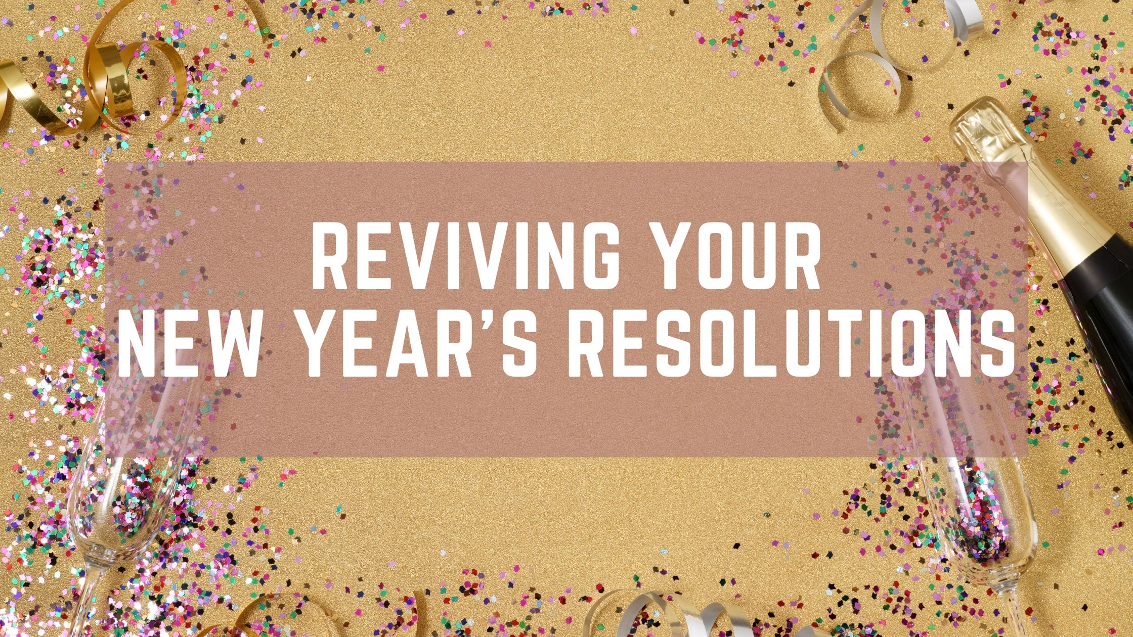 New Year Resolutions